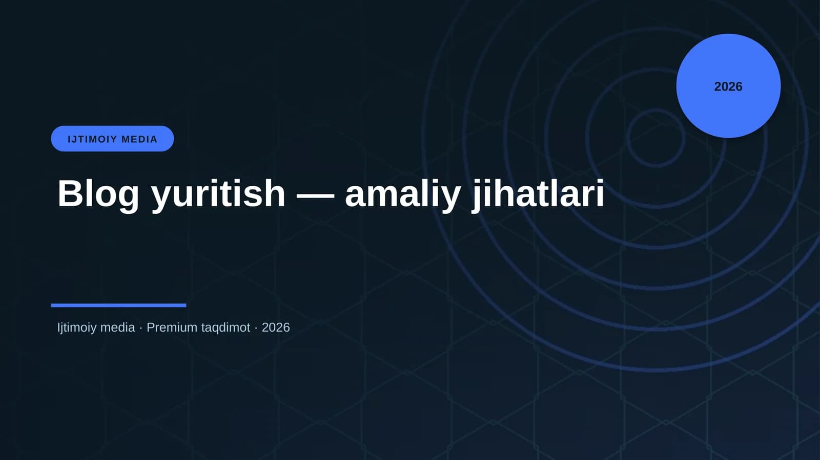 Blog yuritish — amaliy jihatlari
