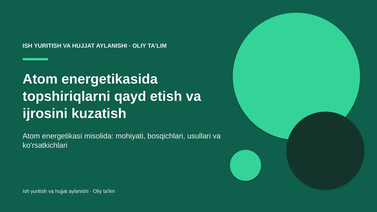 Atom energetikasida topshiriqlarni qayd etish va ijrosini kuzatish