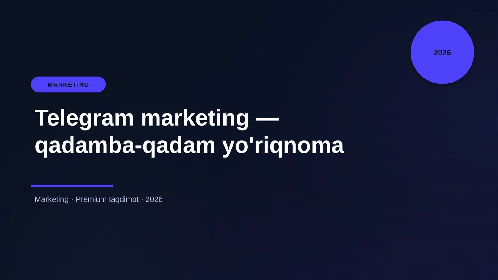 Telegram marketing — qadamba-qadam yo'riqnoma