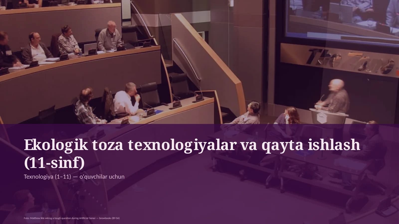 Ekologik toza texnologiyalar va qayta ishlash (11-sinf)