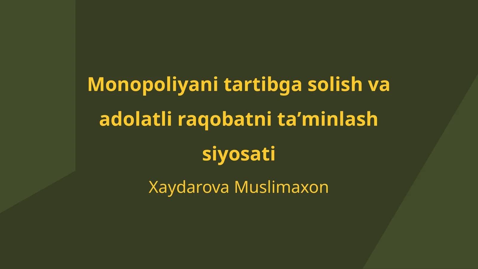 Monopoliyani tartibga solish va adolatli raqobatni taʼminlash siyosati
