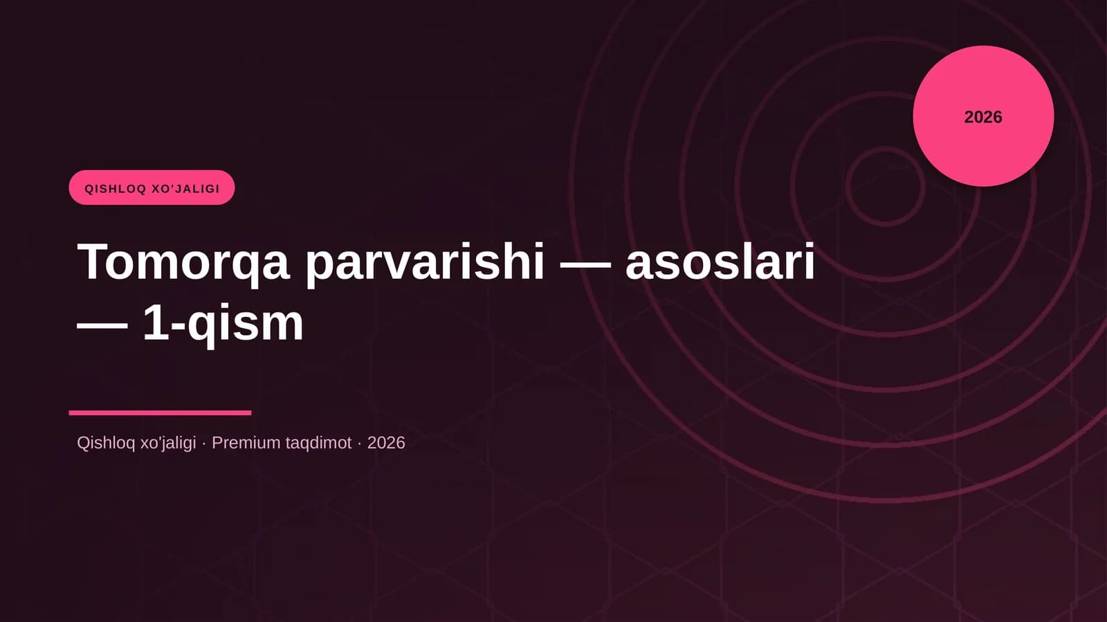Tomorqa parvarishi — asoslari — 1-qism