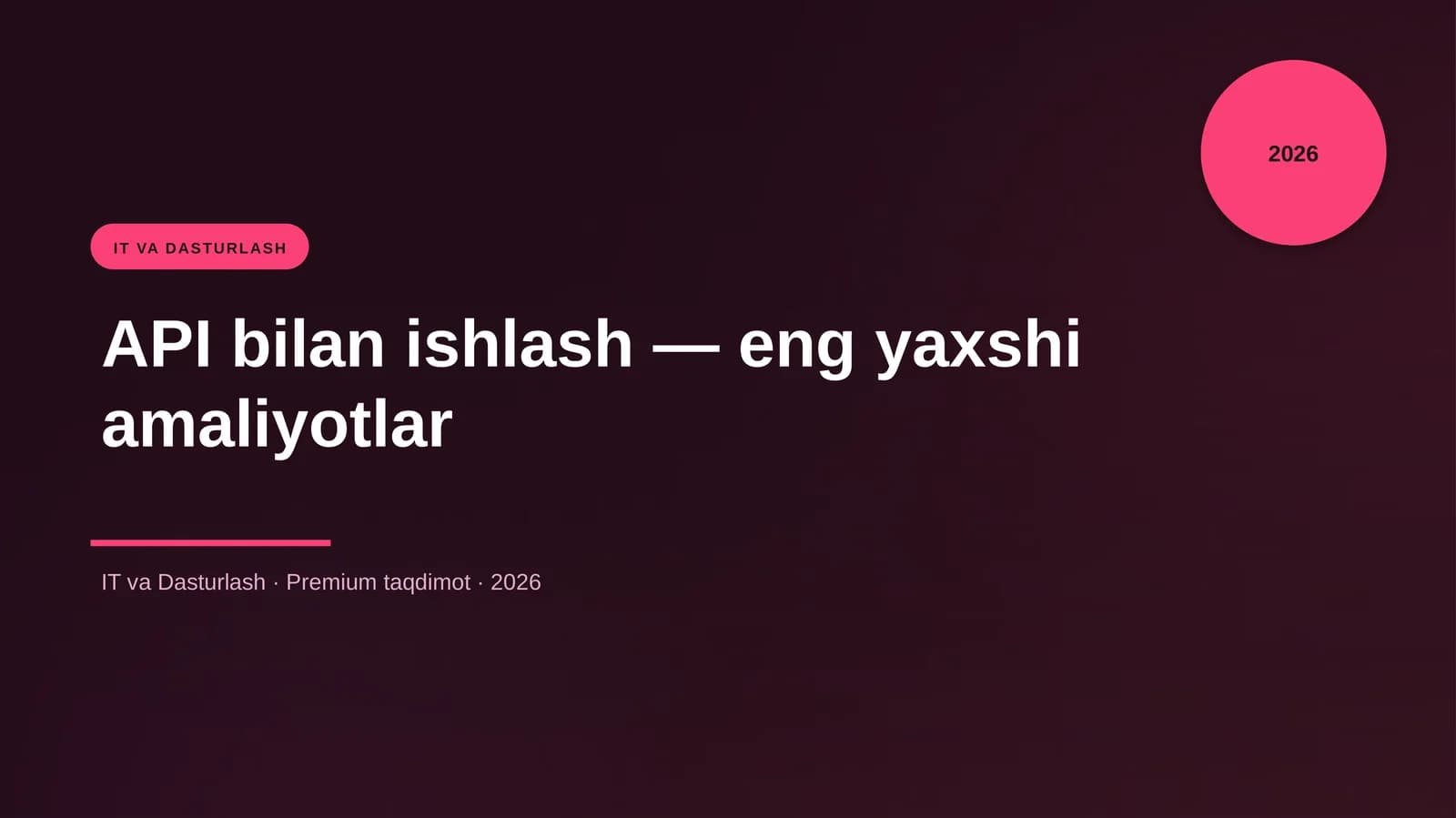 API bilan ishlash — eng yaxshi amaliyotlar