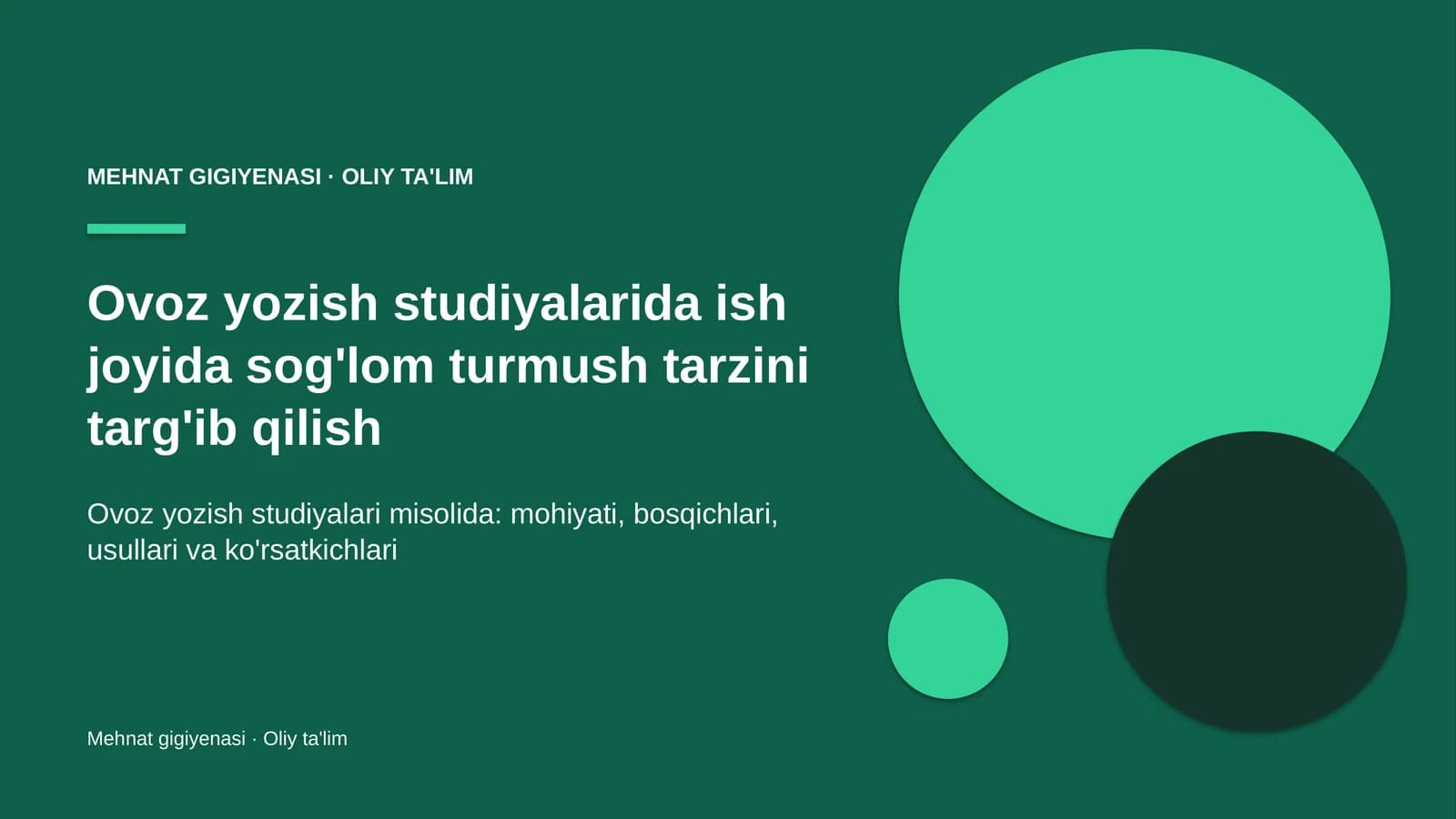 ovoz yozish studiyalarida ish joyida sog'lom turmush tarzini targ'ib qilish 8224