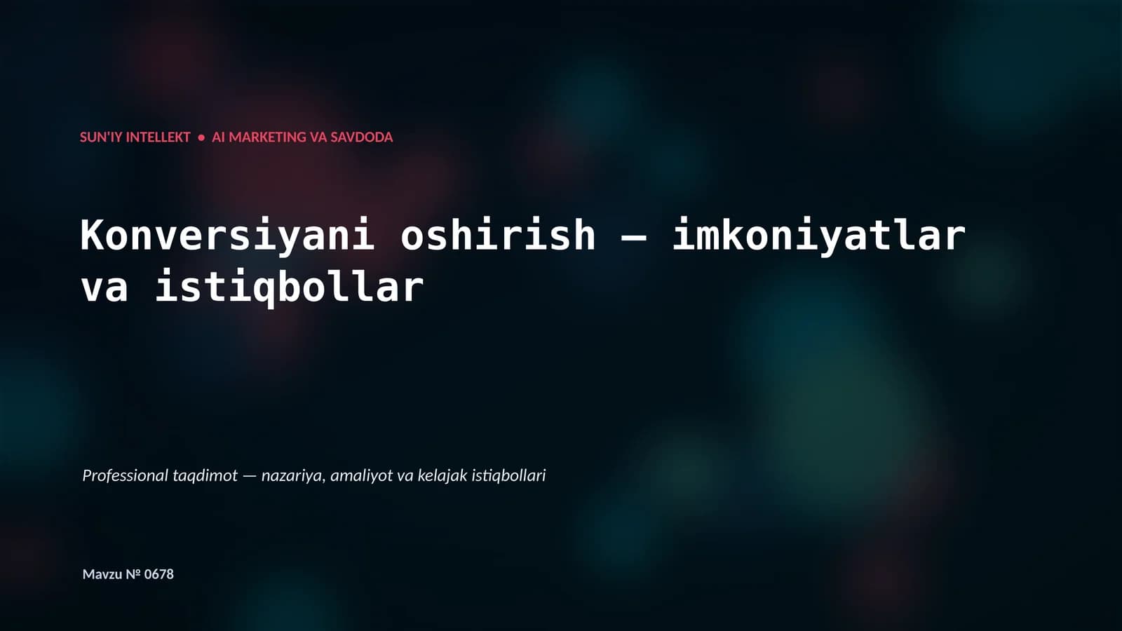 SUN'IY INTELLEKT • AI MARKETING VA SAVDODA