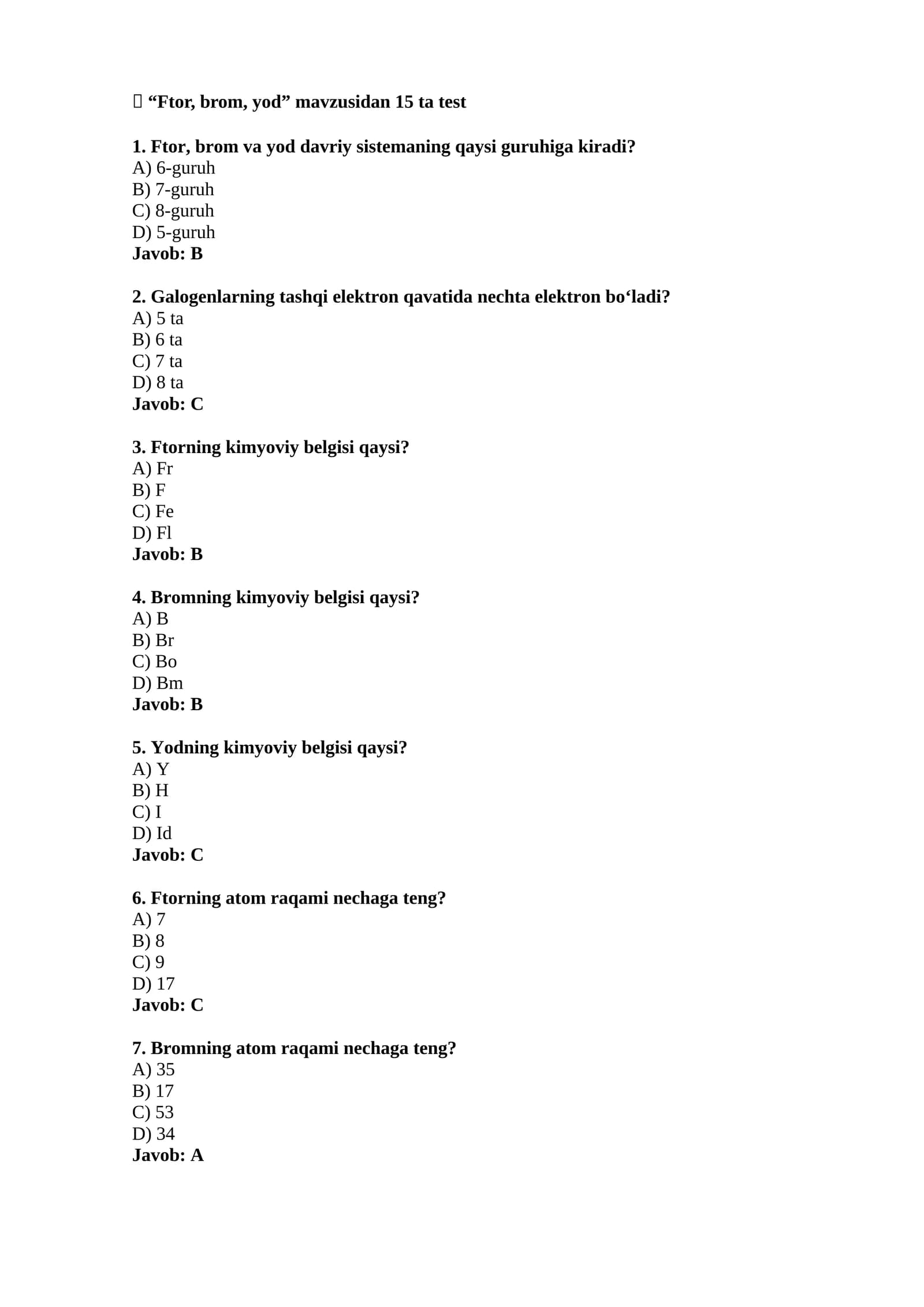 Ftor, Brom, Yod test javoblari