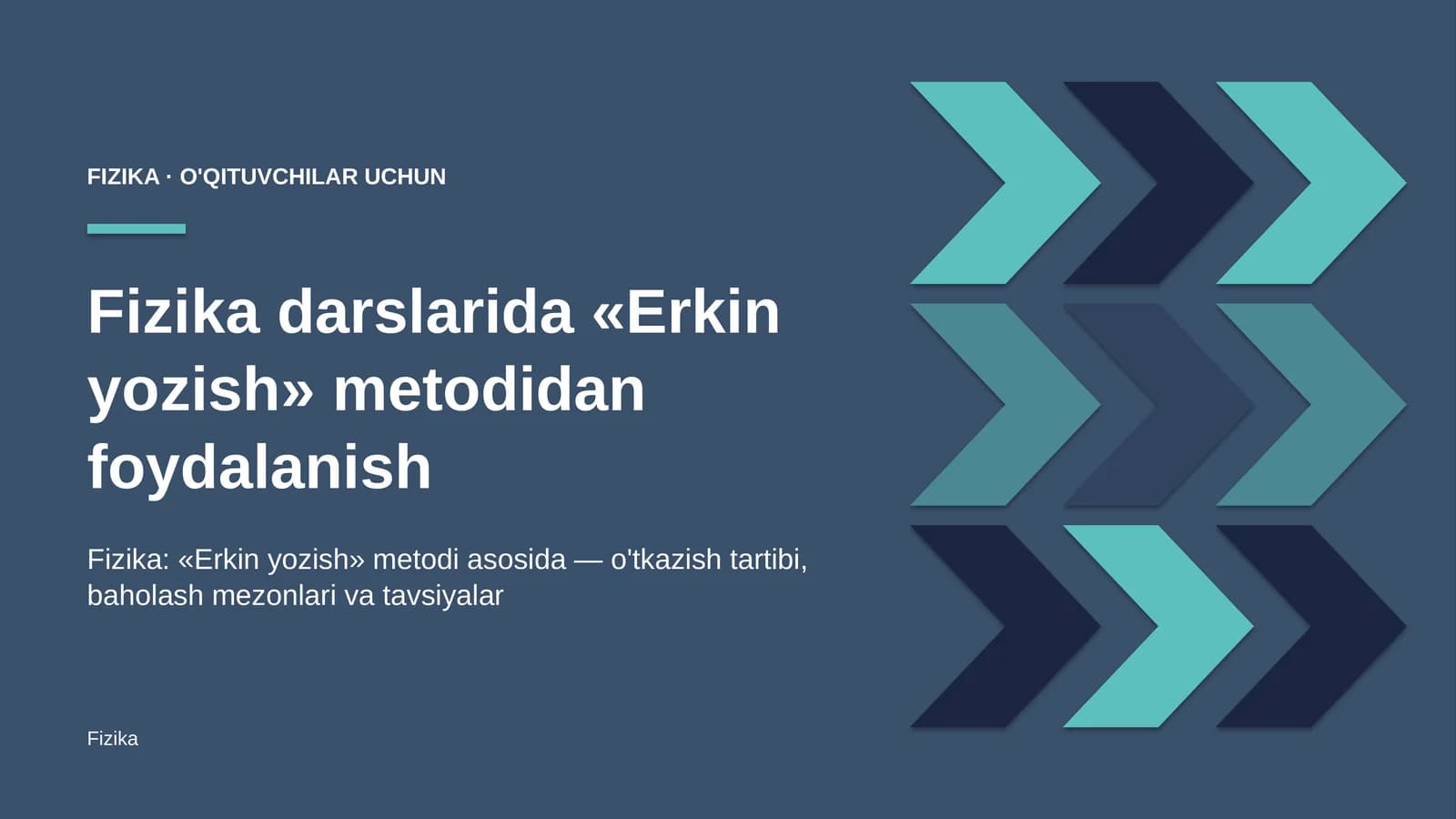 fizika darslarida erkin yozish metodidan foydalanish 9491