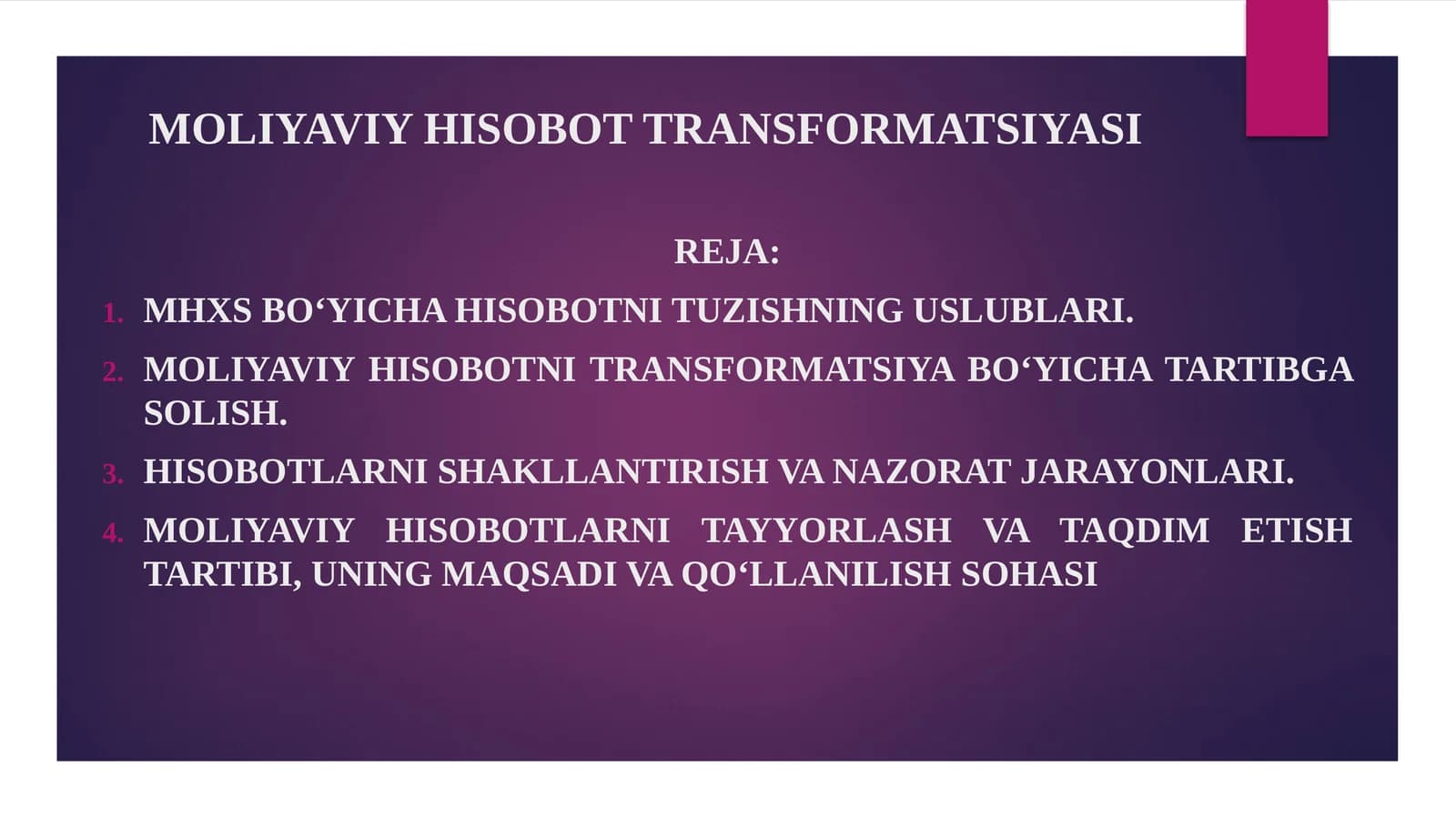 MOLIYAVIY HISOBOT TRANSFORMATSIYASI