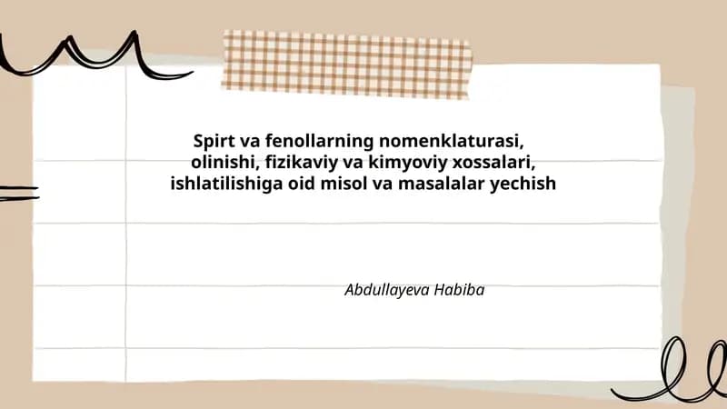 Spirt va fenollarning nomenklaturasi, olinishi, fizikaviy va kimyoviy xossalari