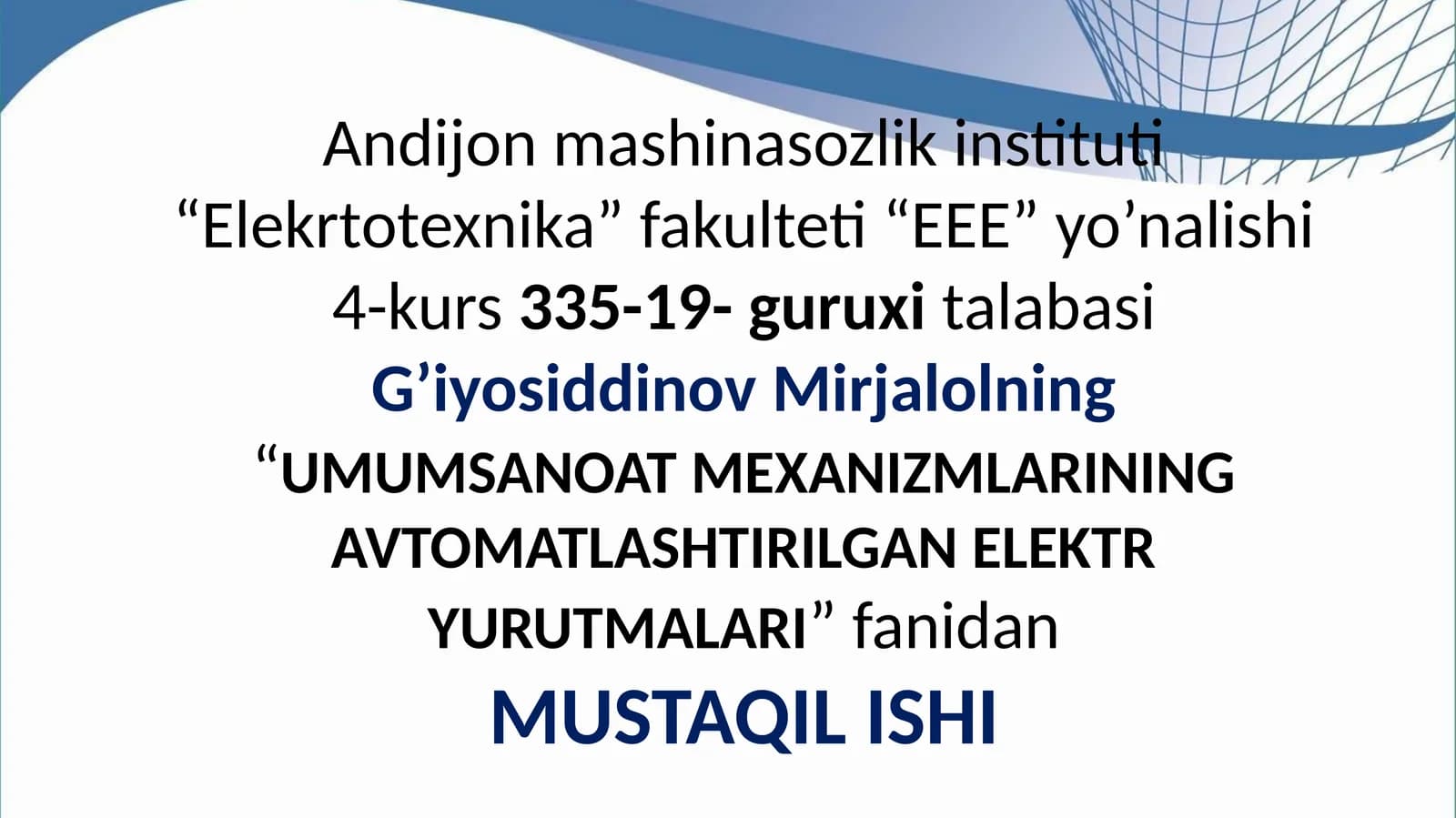 "UMUMSANOAT MEXANIZMLARINING AVTOMATLASHTIRILGAN ELEKTR YURUTMALARI"
