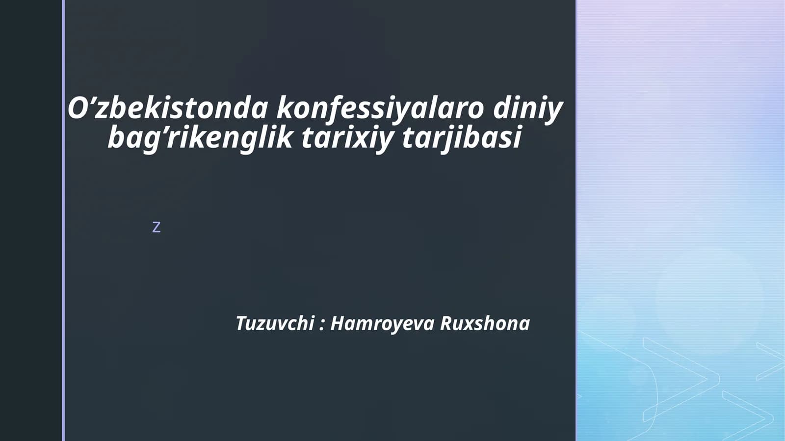 O‘zbekistonda konfessiyalararo diniy bag‘rikenglikning tarixiy tajribasi