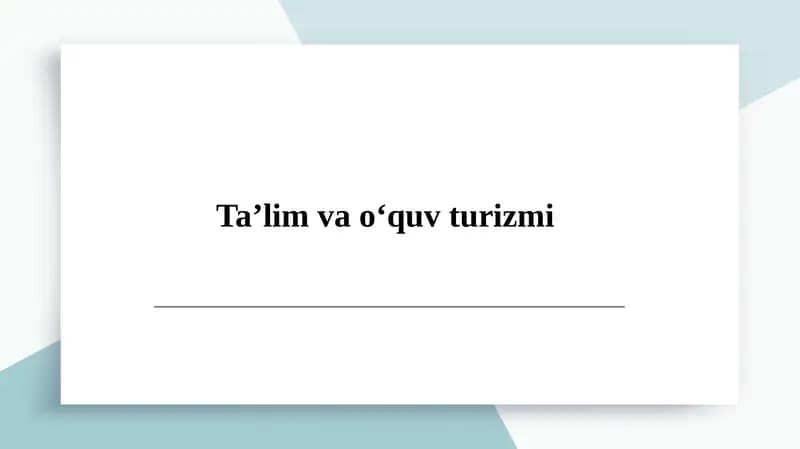 Taʼlim va oʻquv turizmi
