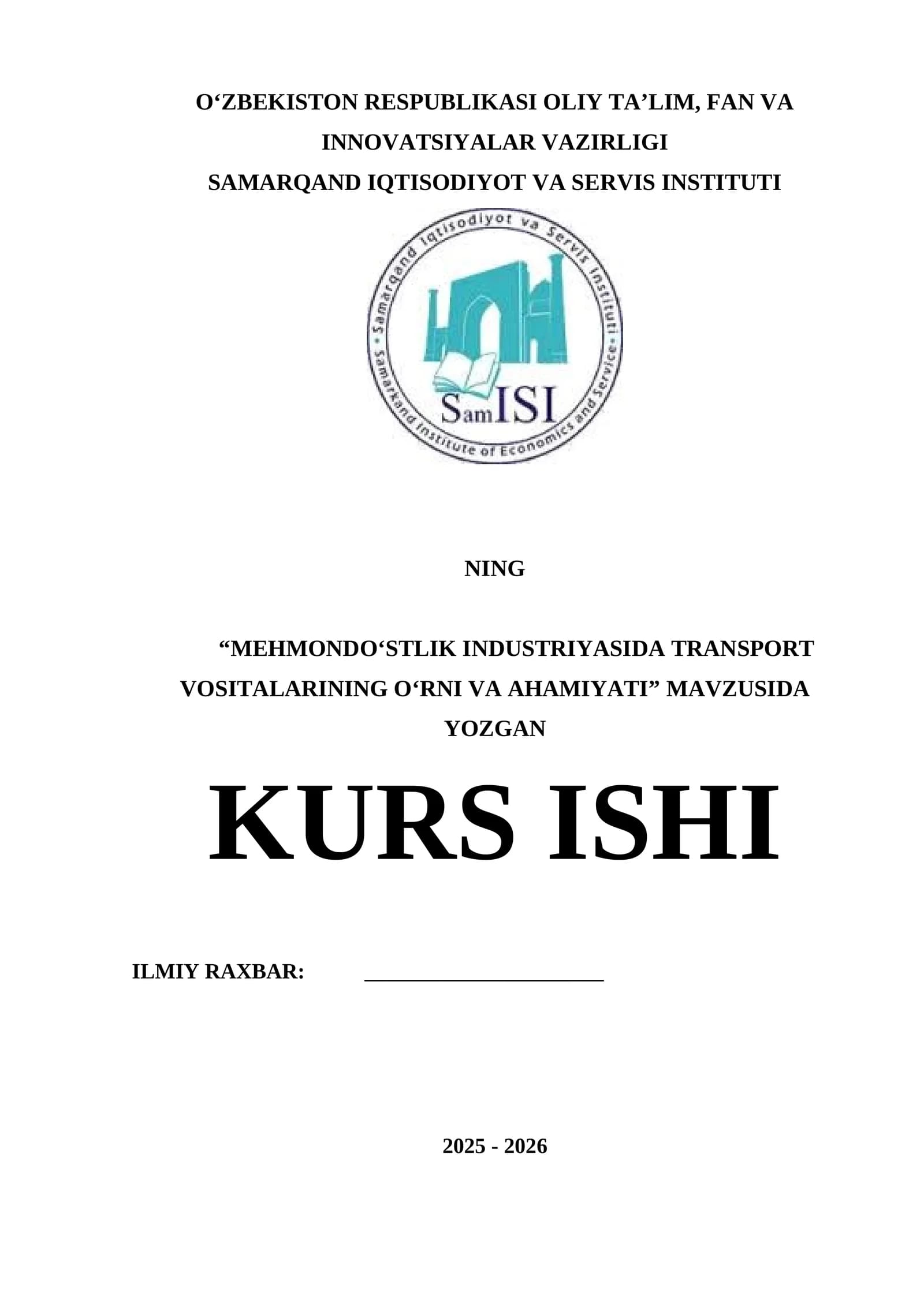 "MEHMONDOʻSTLIK INDUSTRIYASIDA TRANSPORT VOSITALARINING OʻRNI VA AHAMIYATI" MAVZUSIDA YOZGAN KURS ISHI