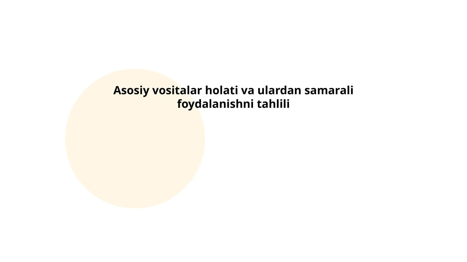 Asosiy vositalar holati va ulardan samarali foydalanishni tahlili