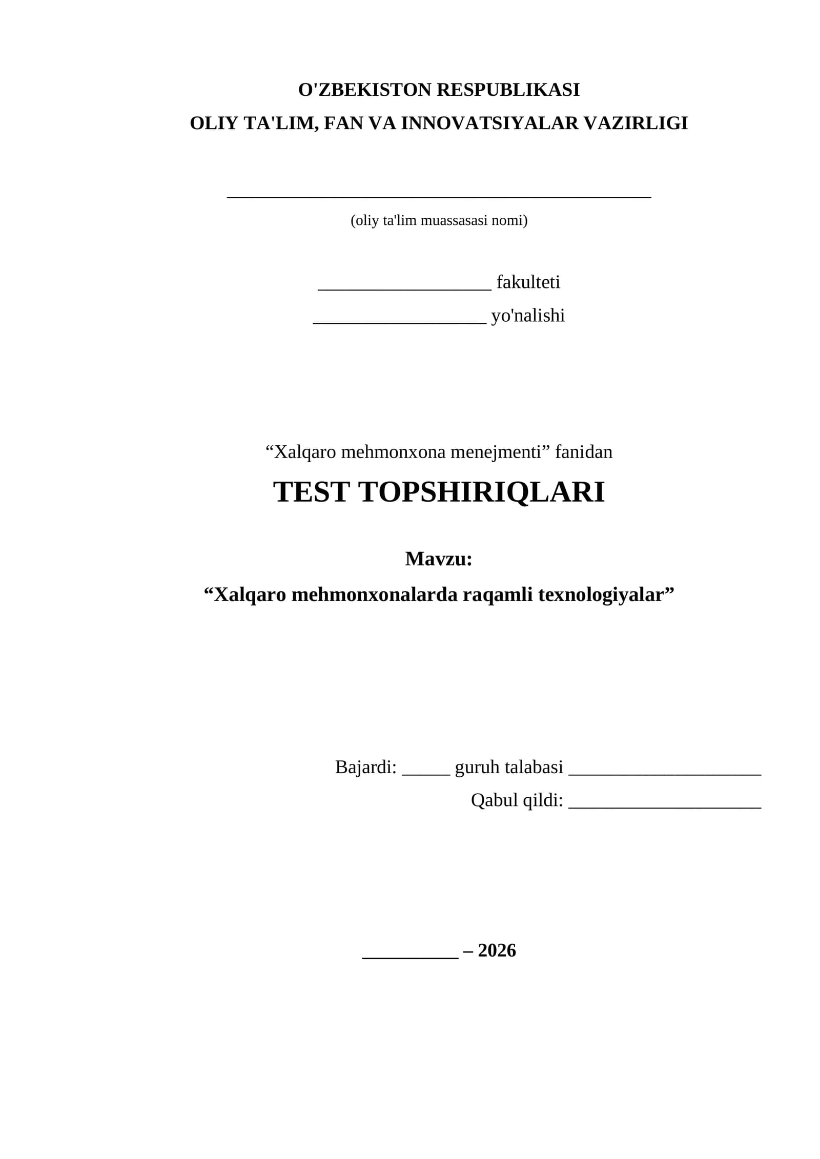 Xalqaro mehmonxona menejmenti test topshiriqlari