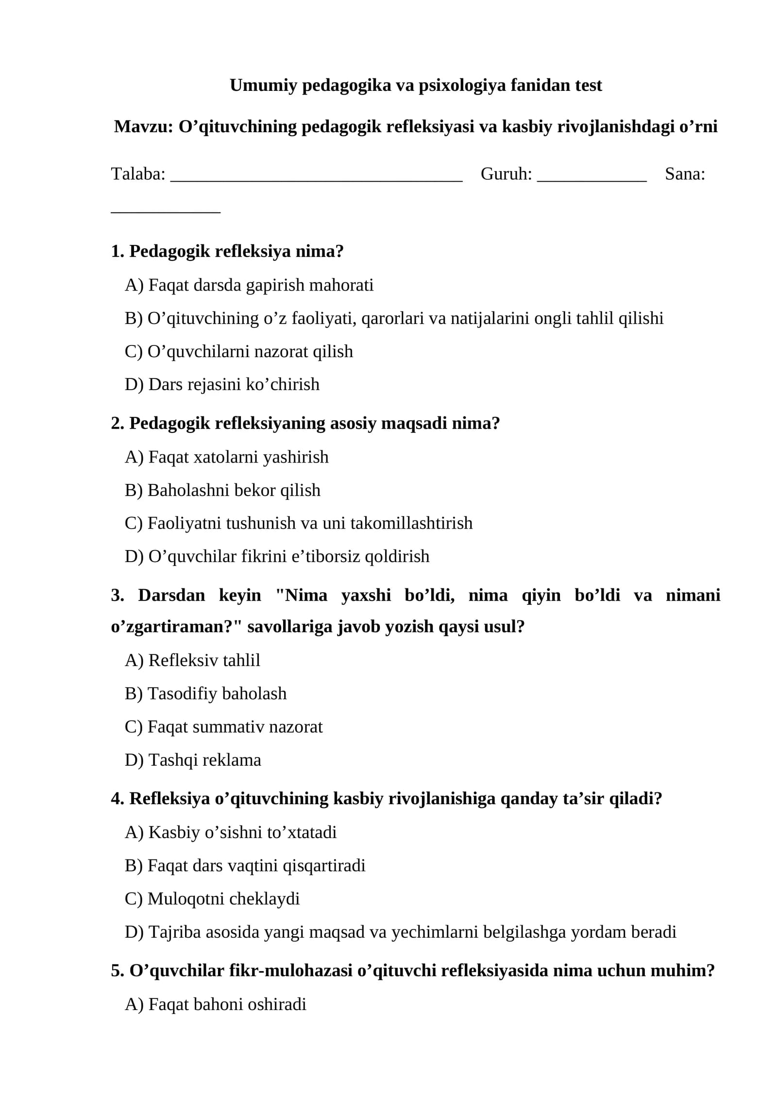 O’qituvchining pedagogik refleksiyasi va kasbiy rivojlanishdagi o’rni TEST.