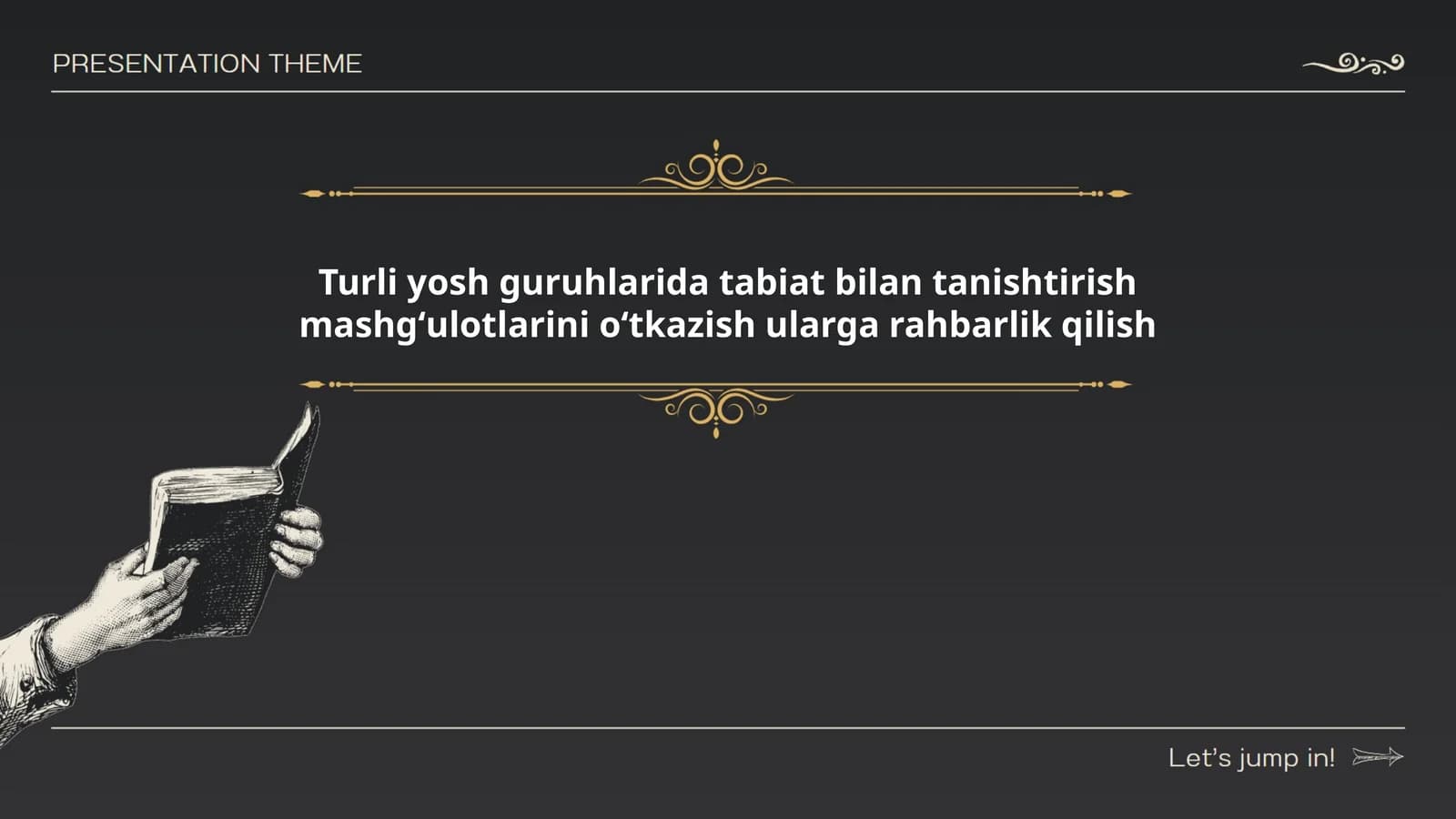 Turli yosh guruhlarida tabiat bilan tanishtirish mashgʻulotlarini oʻtkazish ularga rahbarlik qilish