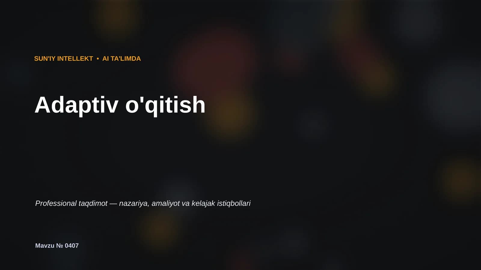 SUN'IY INTELLEKT • AI TA'LIMDA