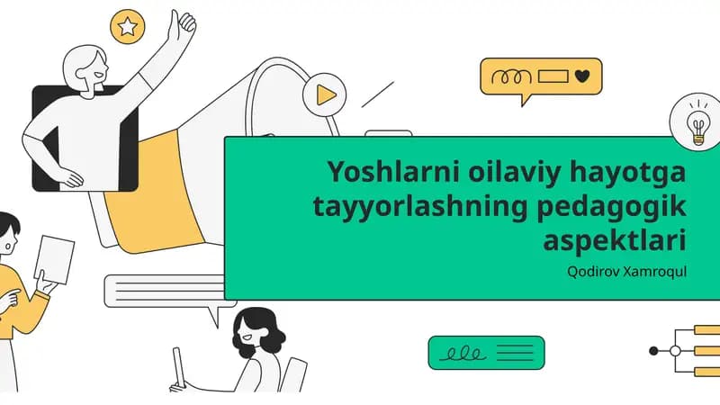 Yoshlarni oilaviy hayotga tayyorlashning pedagogik aspektlari