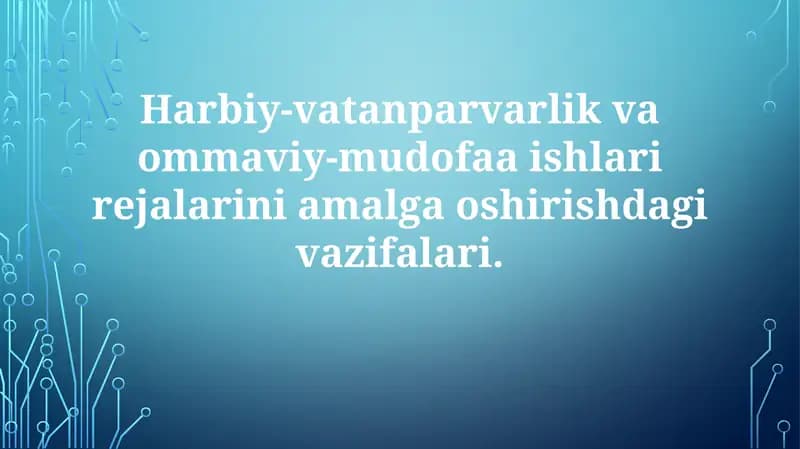 Harbiy-vatanparvarlik va omma vazifalari rejalarini amalga oshirish