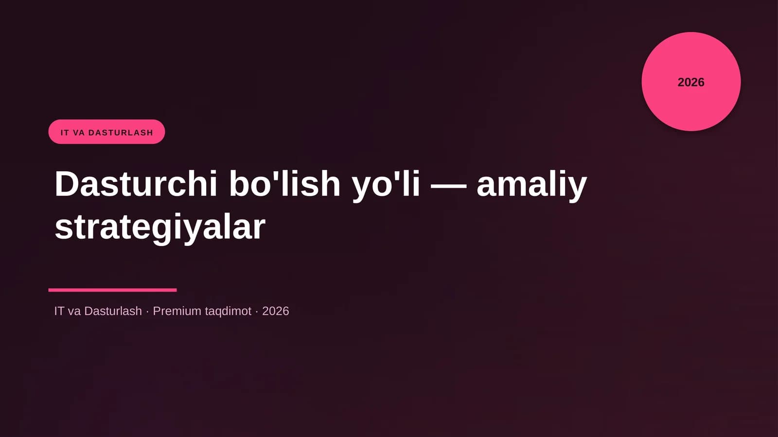 Dasturchi bo'lish yo'li — amaliy strategiyalar