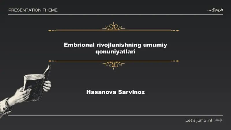 Embrional rivojlanishning umumiy qonuniyatlari