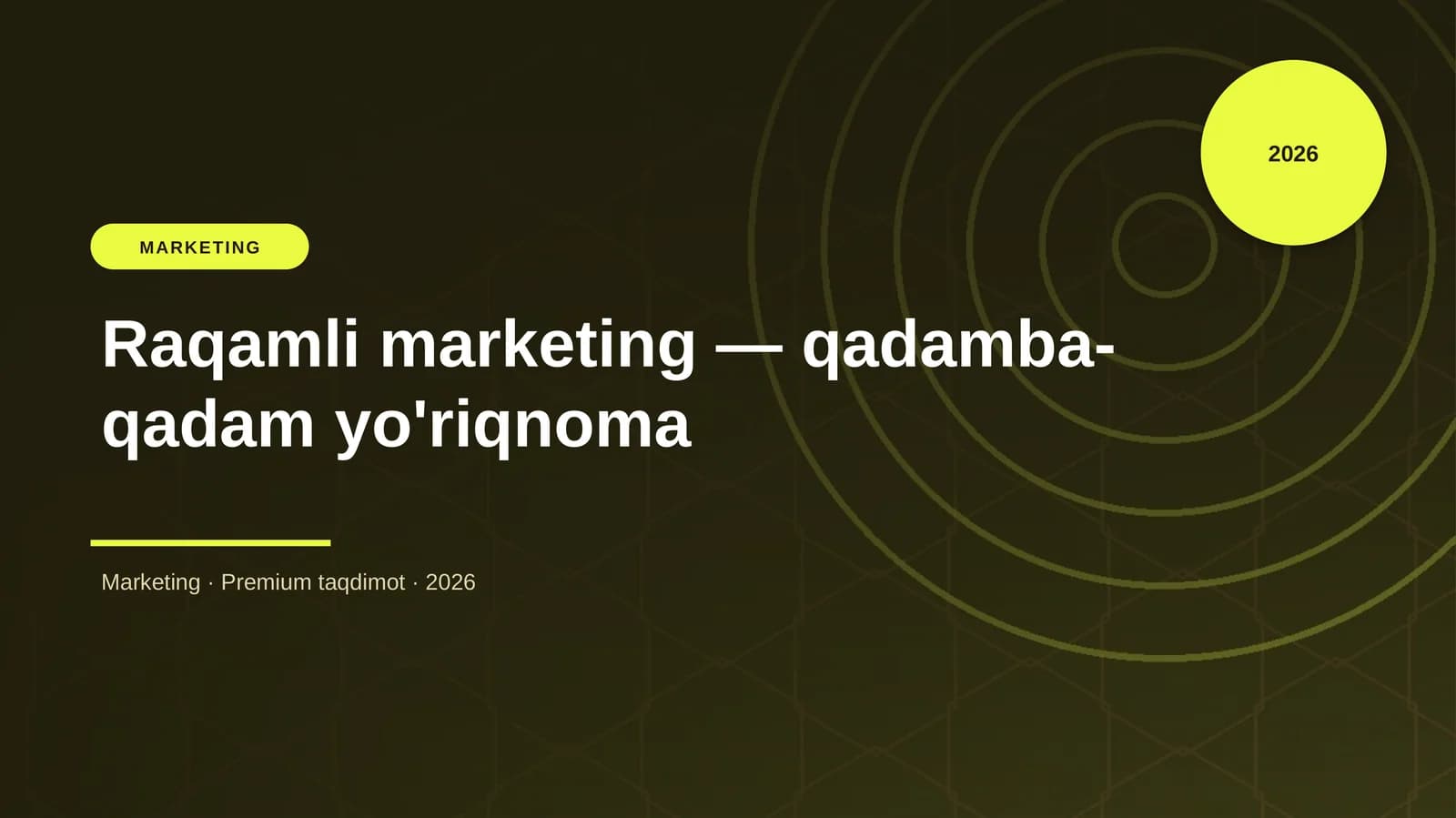 Raqamli marketing — qadamba-qadam yo'riqnoma
