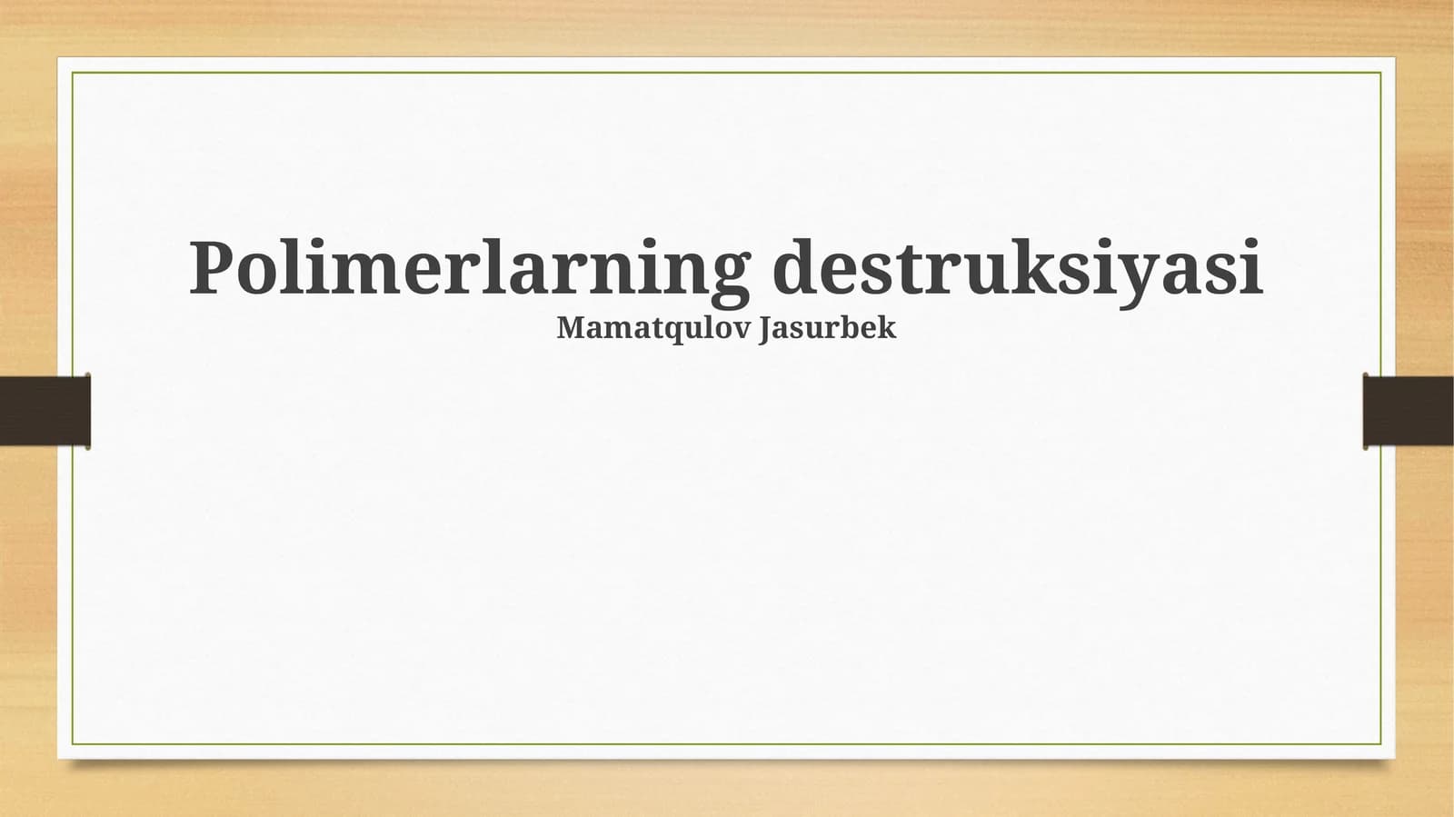 Polimerlarning destruksiyasi