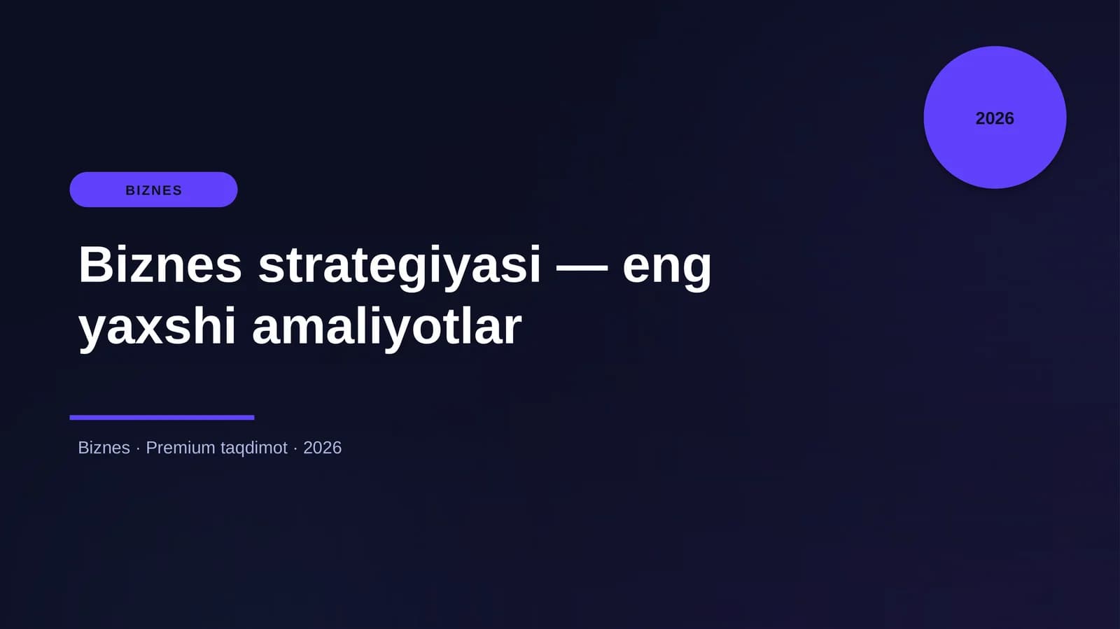 Biznes strategiyasi — eng yaxshi amaliyotlar