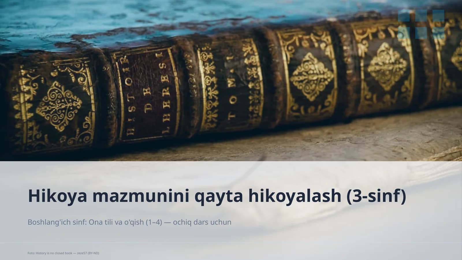 Hikoya mazmunini qayta hikoyalash (3-sinf)