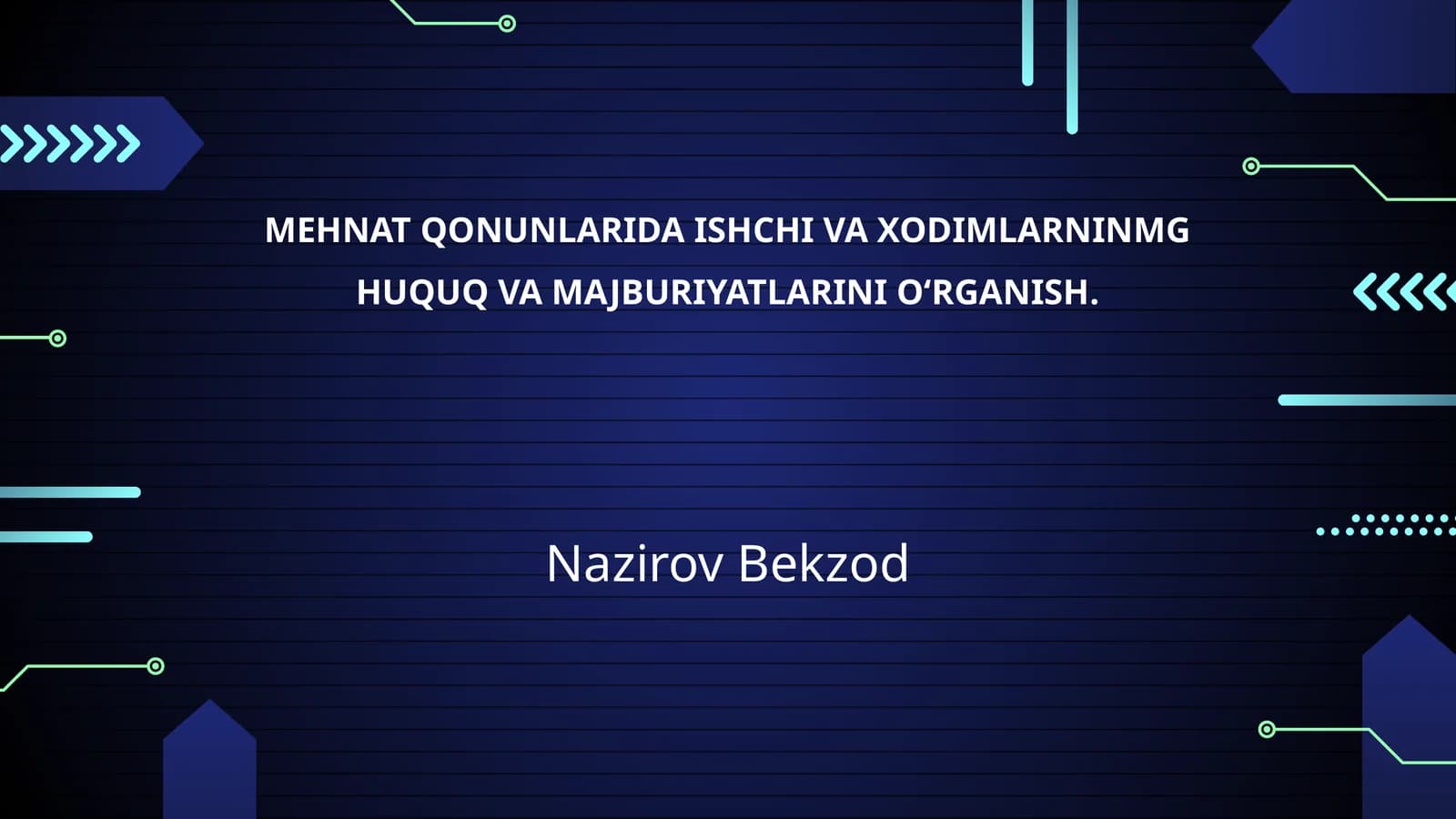 Mehnat Qonunlarida Ishchi va Xodimlarninmg Huquq va Majburiyatlarini O‘rganish