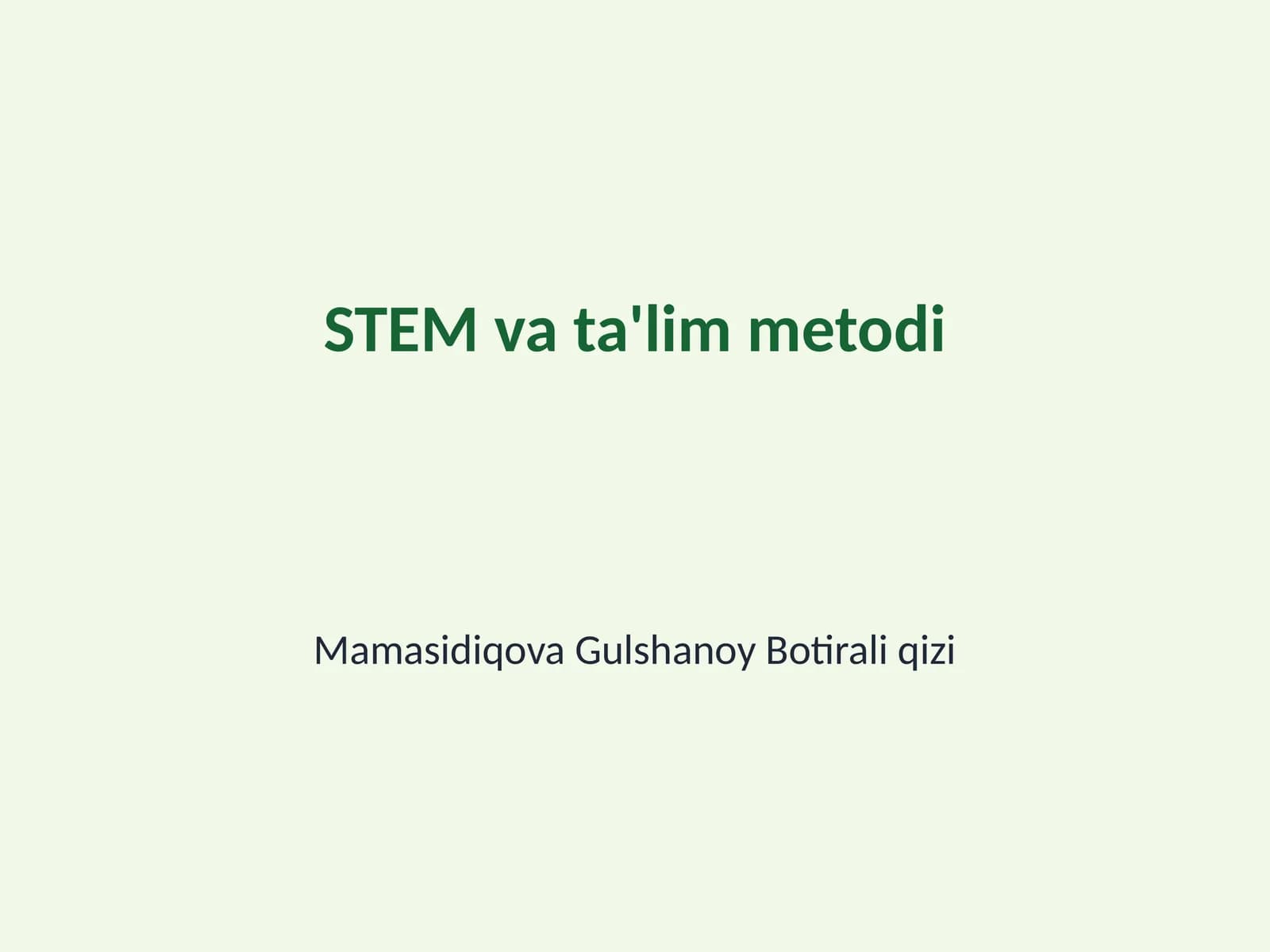 STEM va ta'lim metodi