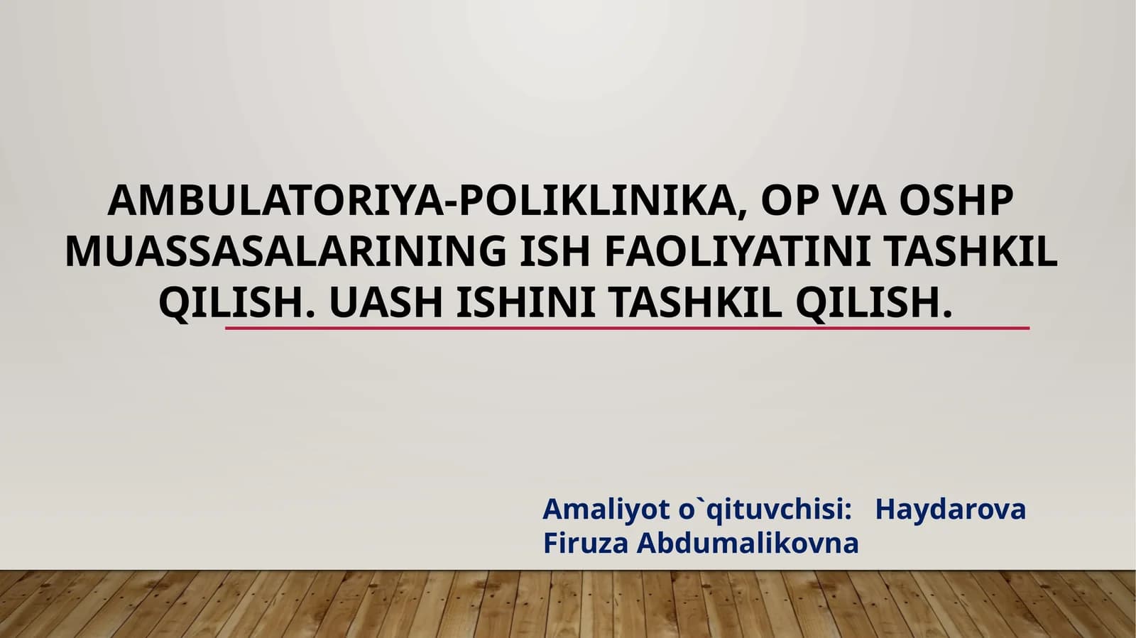 Ambulatoriya-poliklinika davolash usulleri