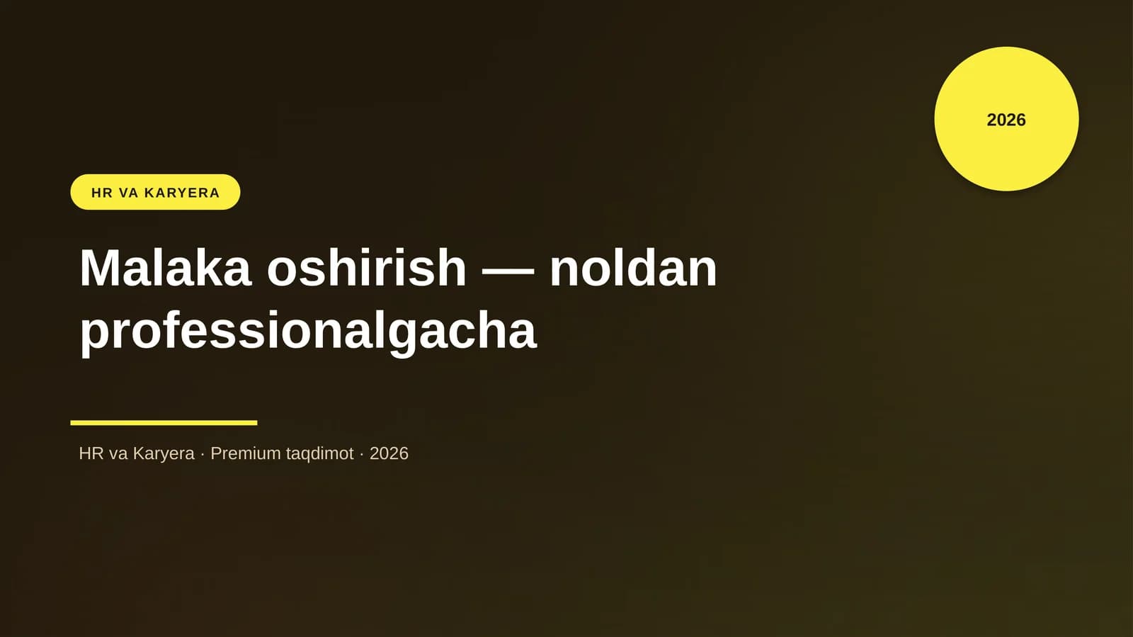 Malaka oshirish — noldan professionalgacha