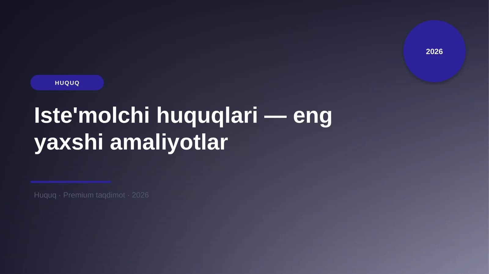 Iste'molchi huquqlari — eng yaxshi amaliyotlar