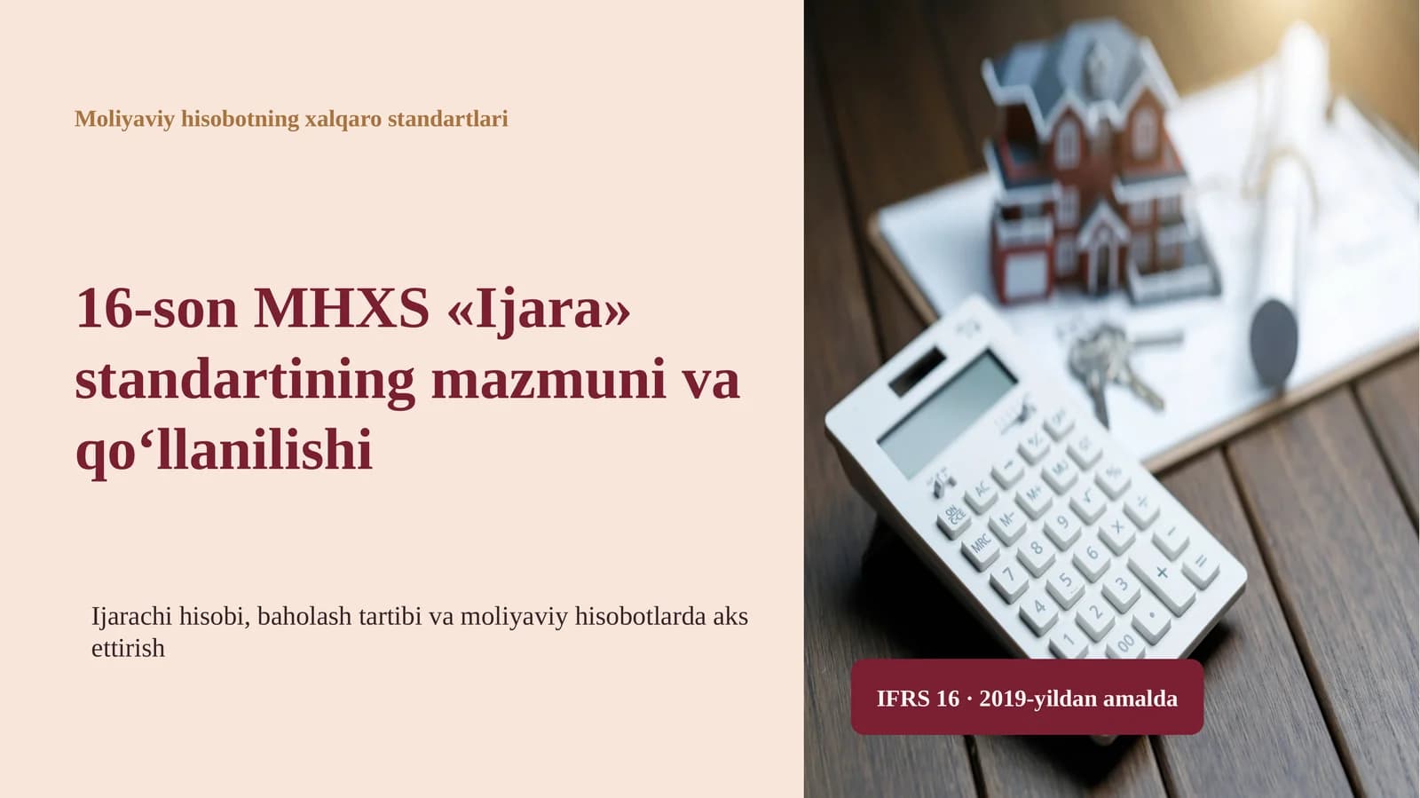 16-son MHXS «Ijara» standartining mazmuni va qo‘llanilishi