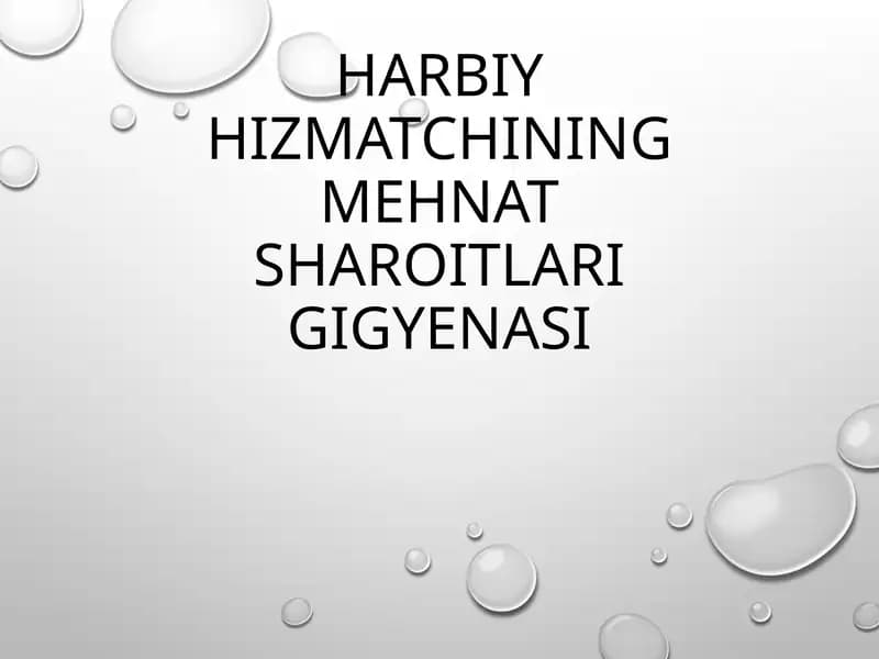 Harbiy mehnat gigiyenasini o'rganish