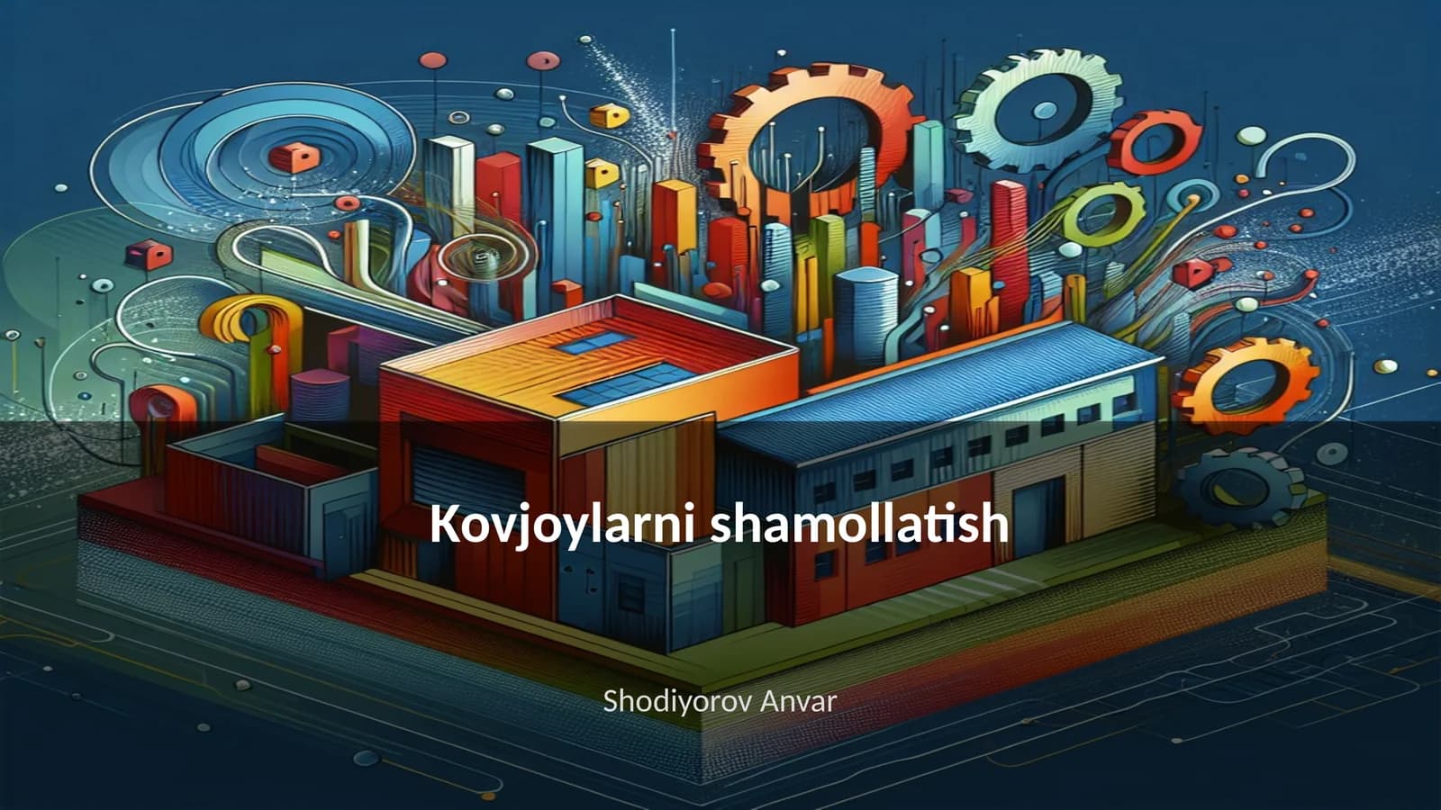 Kovjoylarni shamollatish