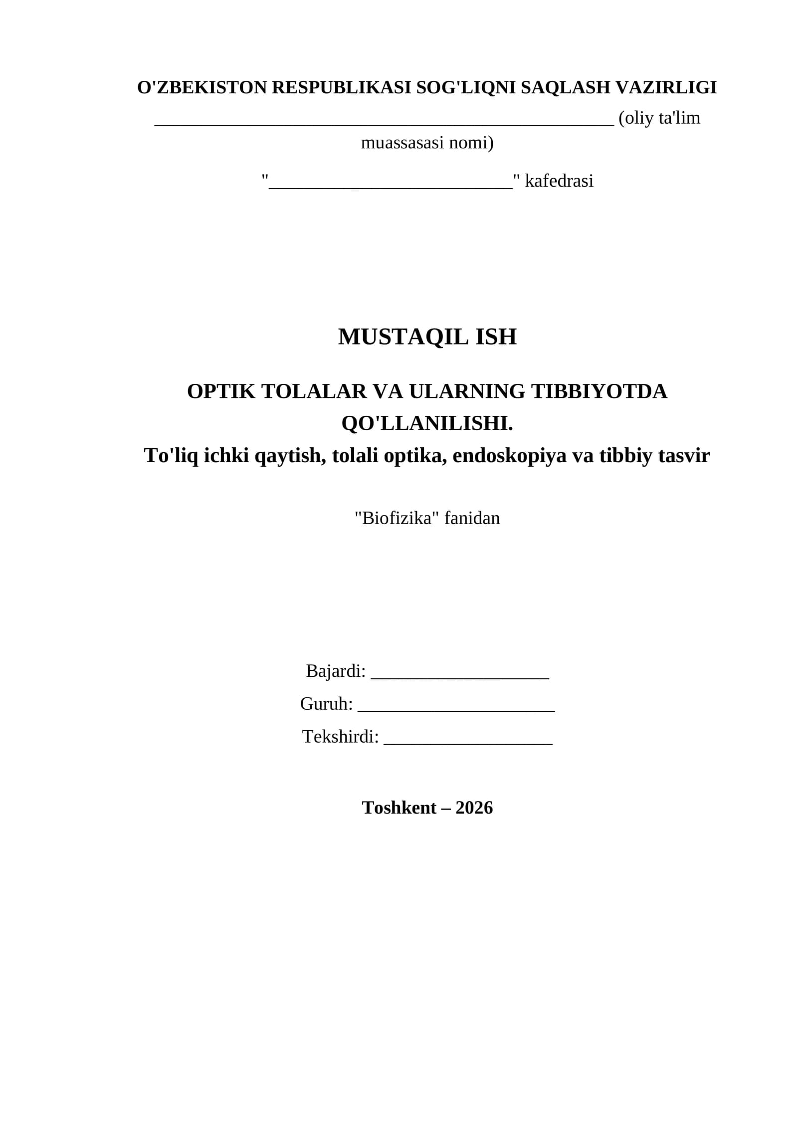 OPTIK TOLALAR VA ULARNING TIBBIYOTDA QO'LLANILISHI