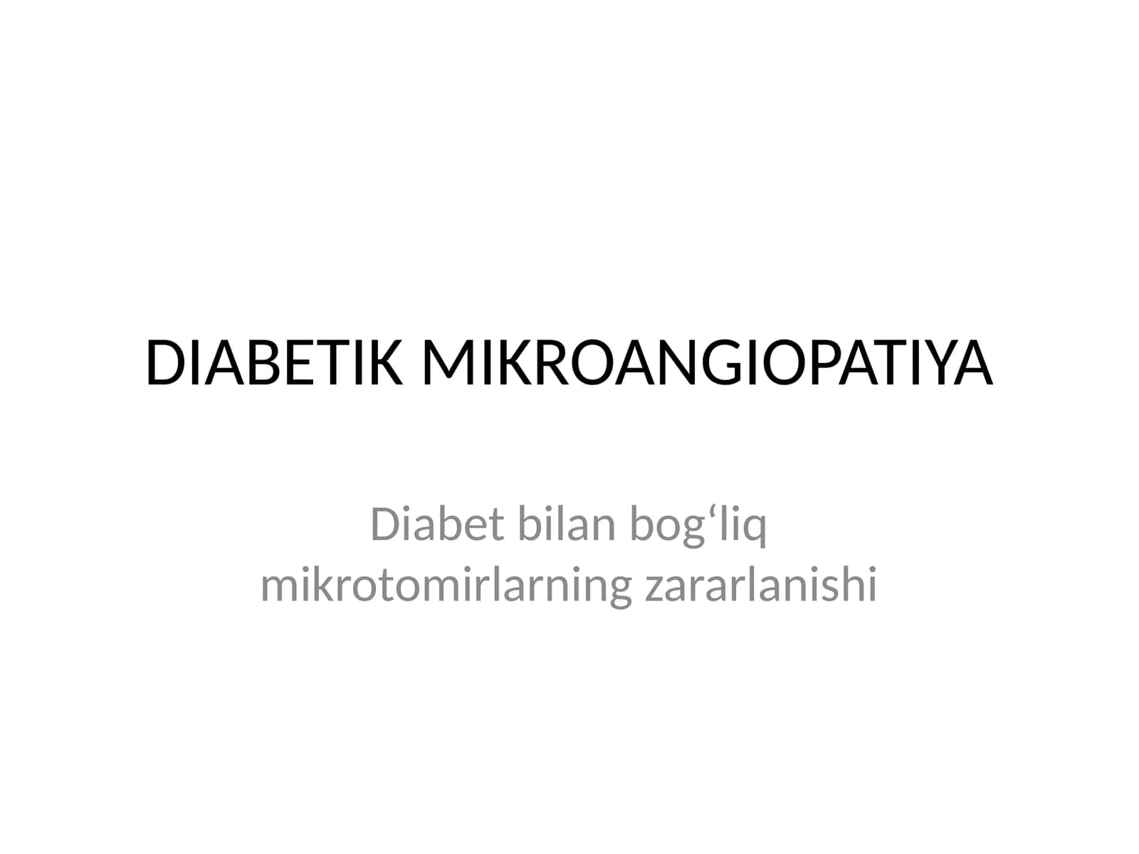 DIABETIK MIKROANGIOPATIYA