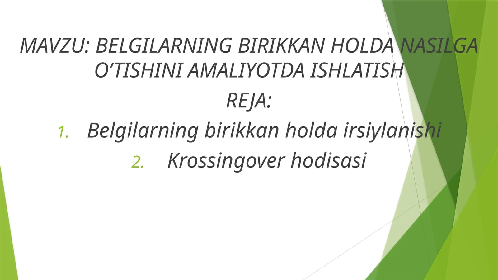 BELGILARNING BIRIKKAN HOLDA NASILGA O’TISHINI AMALIYOTDA ISHLATISH