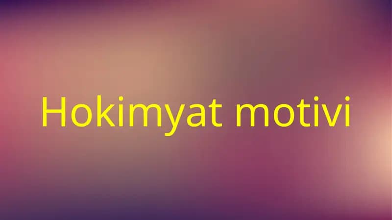 Motivlar Hokimyat motivi