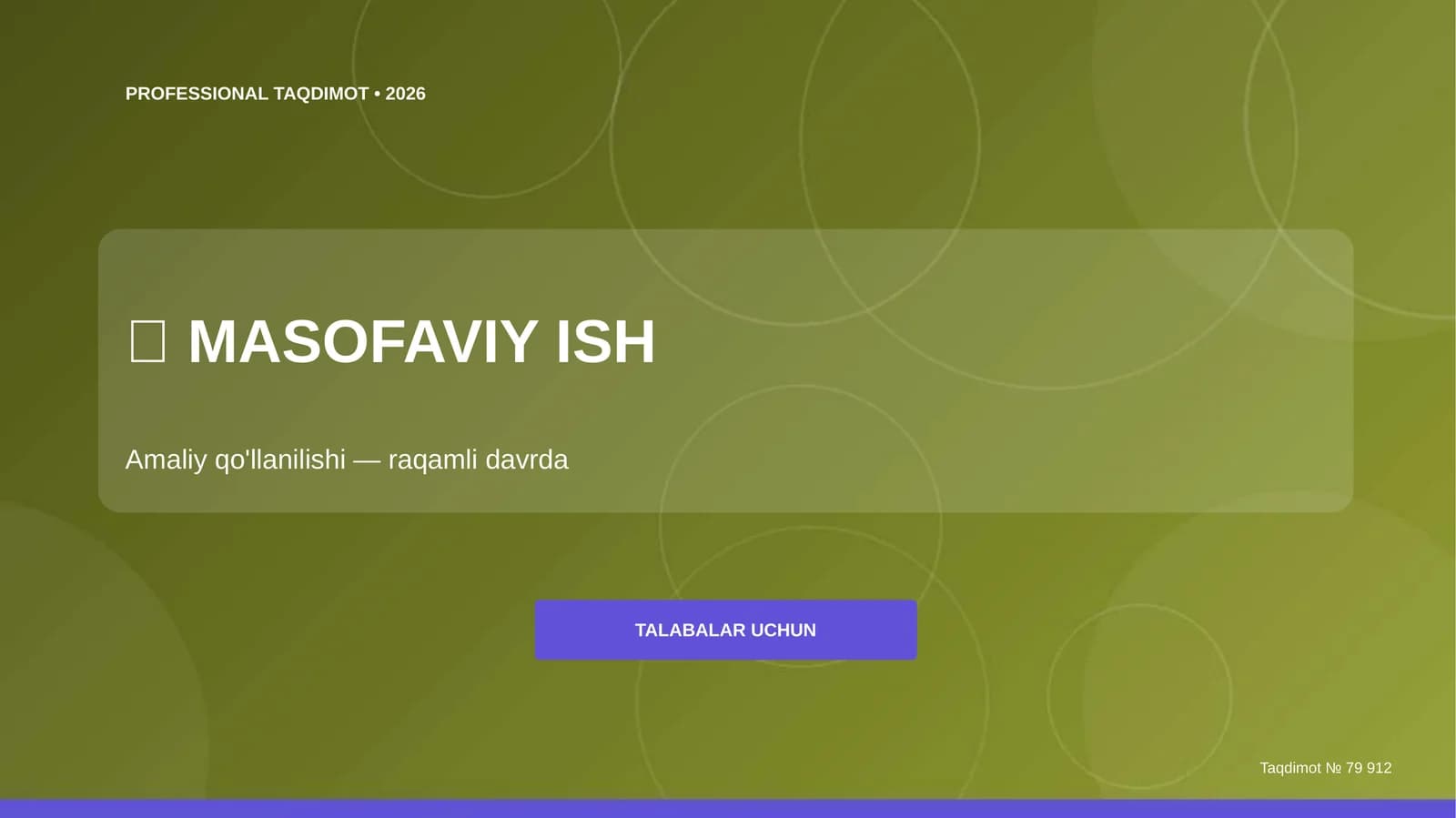 Masofaviy ish: Amaliy qo'llanilishi (raqamli davrda) [Talabalar uchun]