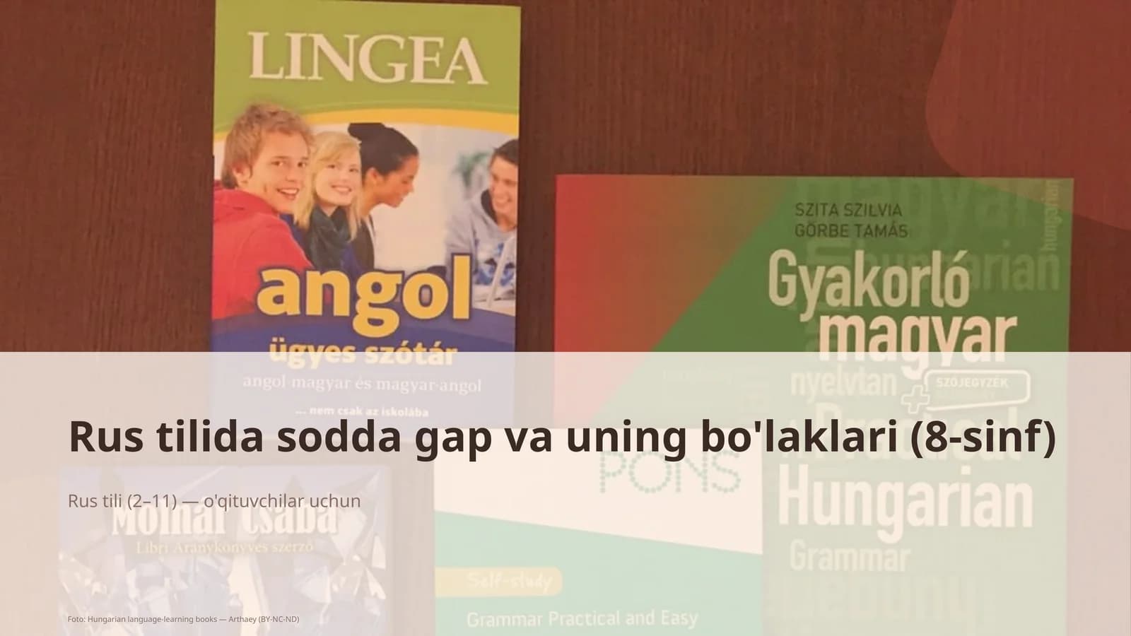 Rus tilida sodda gap va uning bo'laklari (8-sinf)