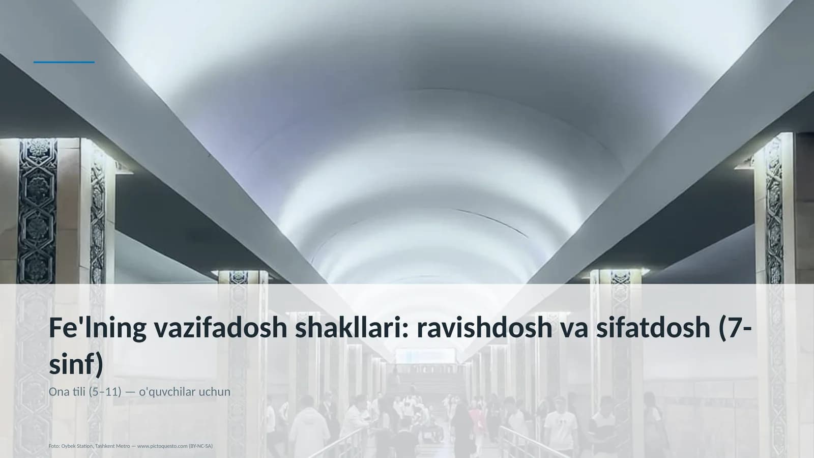 Fe'lning vazifadosh shakllari: ravishdosh va sifatdosh (7-sinf)