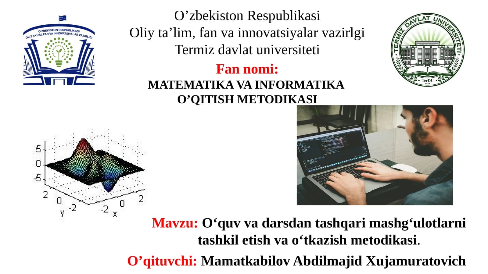 O‘quv va darsdan tashqari mashg‘ulotlarni tashkil etish va o‘tkazish metodikasi