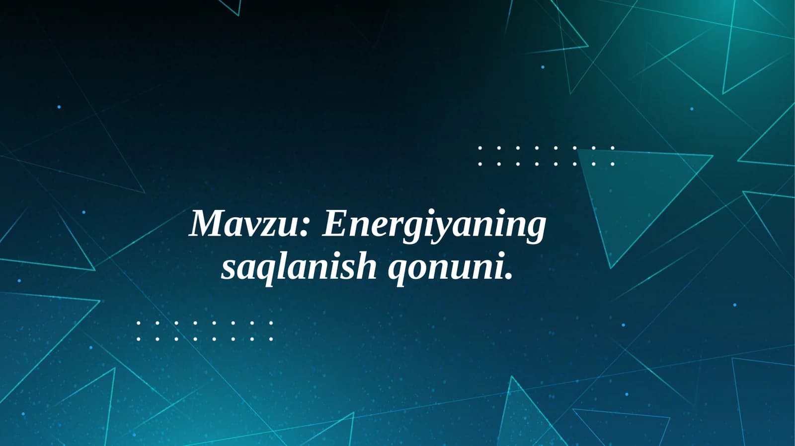 Energiyaning saqlanish qonuni