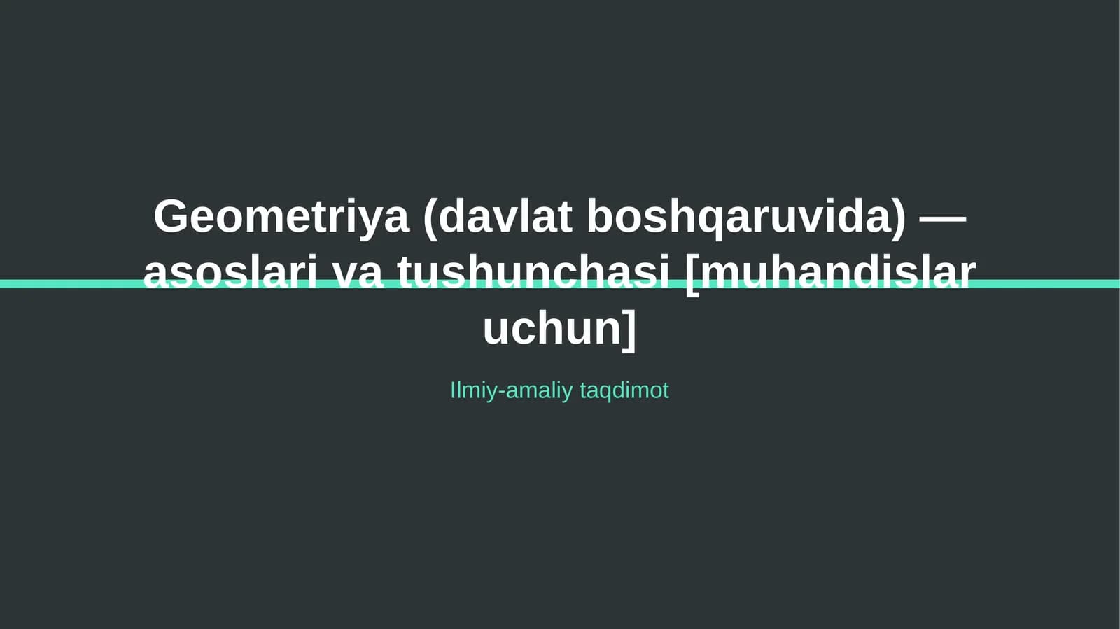 Geometriya (davlat boshqaruvida) — asoslari va tushunchasi [muhandislar uchun]