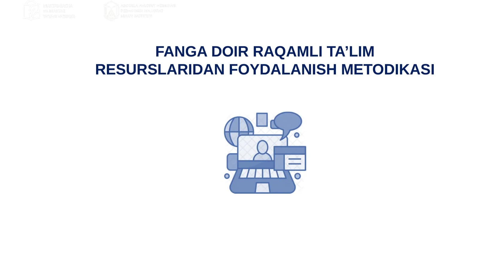 FANGA DOIR RAQAMLI TA’LIM RESURSLARIDAN FOYDALANISH METODIKASI