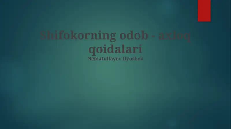 Shifokorning odob - axloq qoidalari